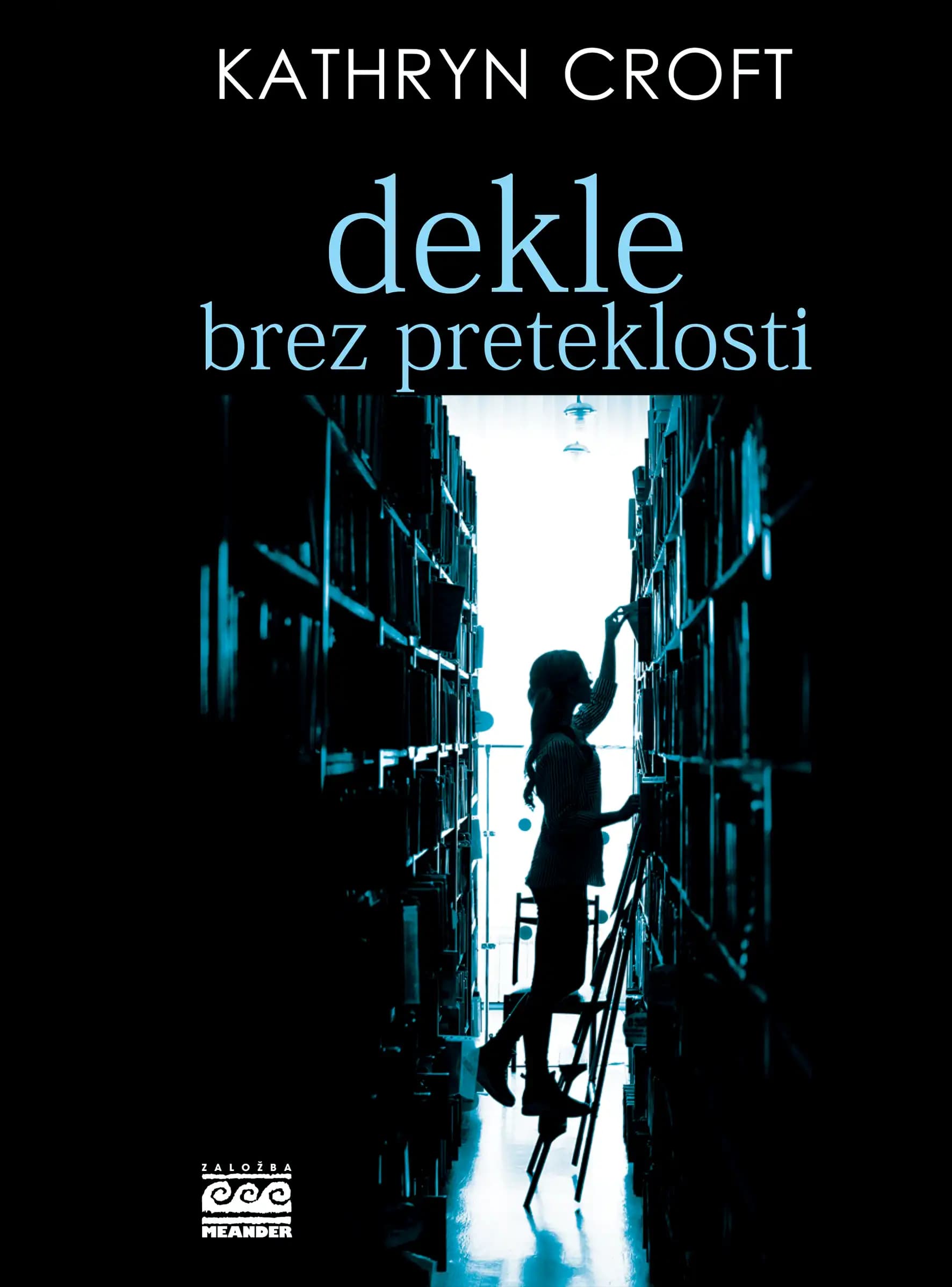 DEKLE BREZ PRETEKLOSTI