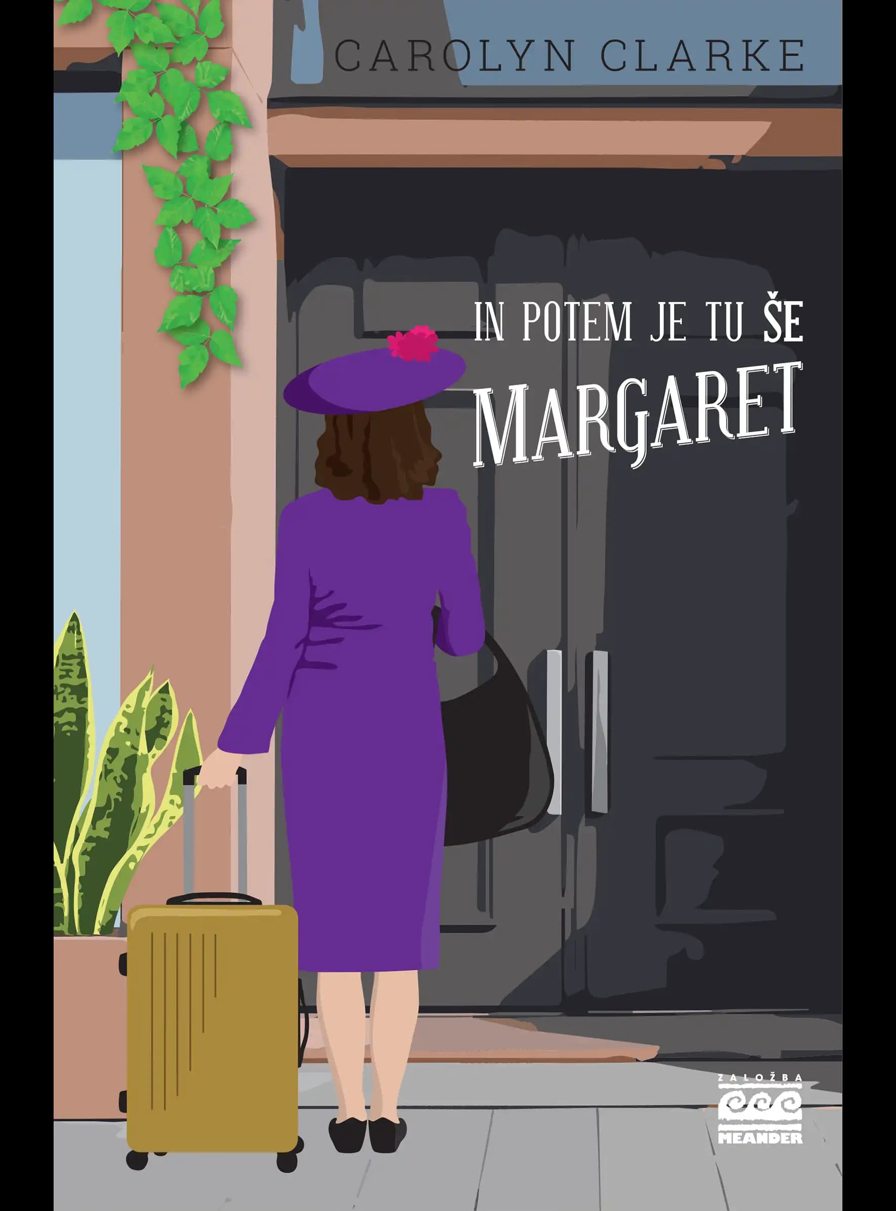 IN POTEM JE TU ŠE MARGARET