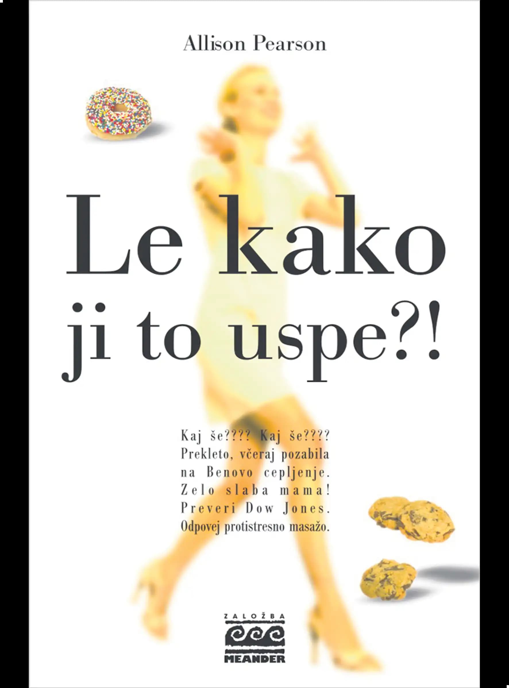 LE KAKO JI TO USPE