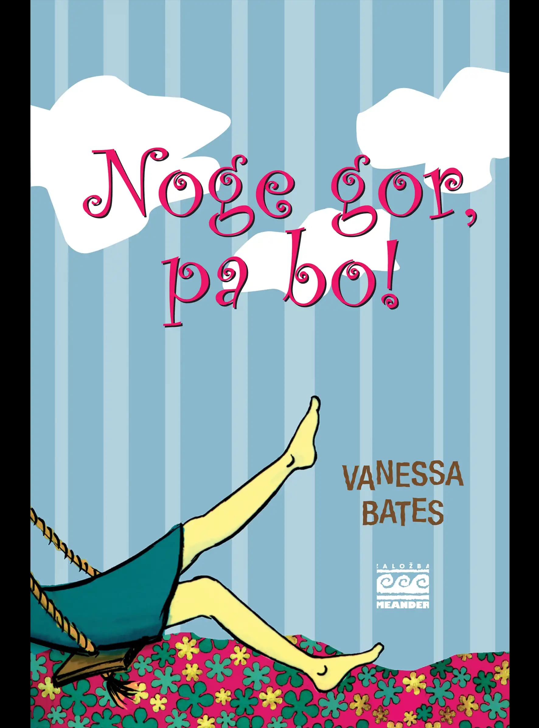 NOGE GOR, PA BO!
